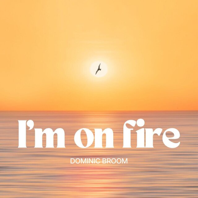 I'm on fire