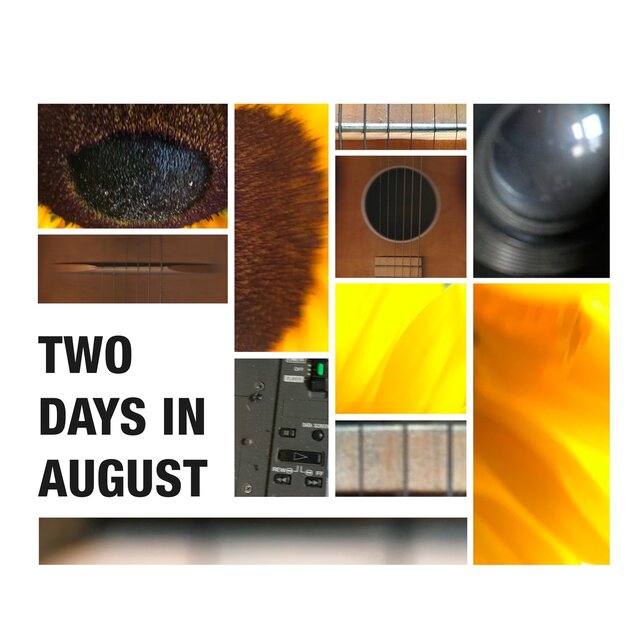 Two Days In August