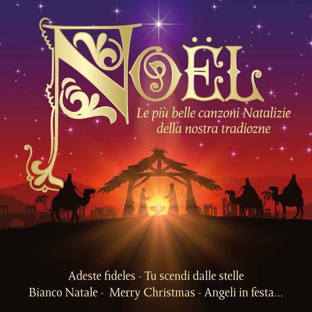 Noël (Le più belle canzoni natalizie della nostra tradizione)