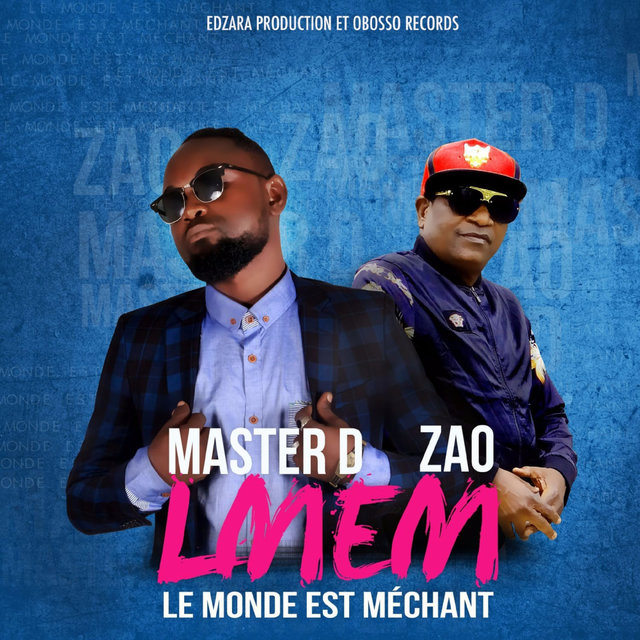 LMEM - Le monde est méchant