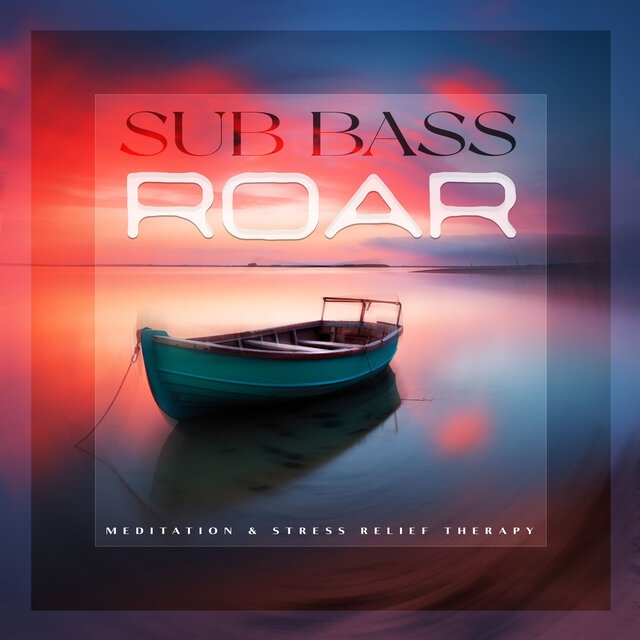 Sub Bass Roar