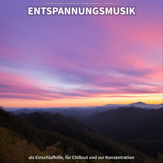 Entspannungsmusik als Einschlafhilfe, für Chillout und zur Konzentration