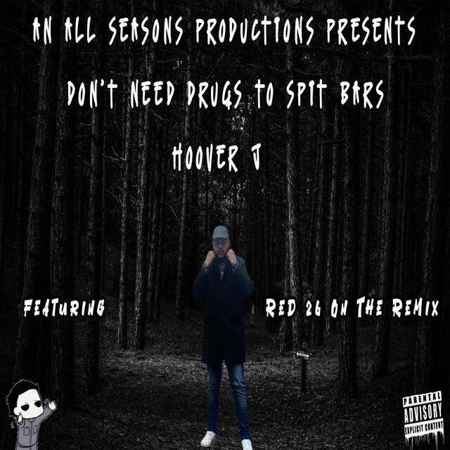 Don't Need Drugs To Spit Bars
