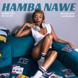 Where you go I'll go (hamba nawe)