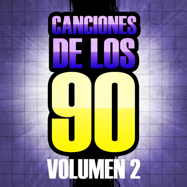 Canciones de los 90 (Volumen 2)