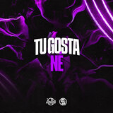 Tu Gosta Né