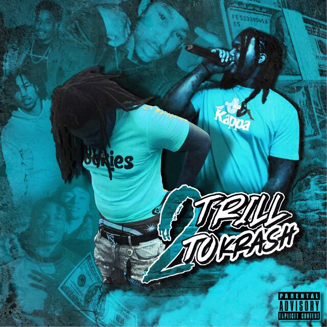 2 Trill To Krash