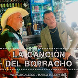 La Canción del Borracho
