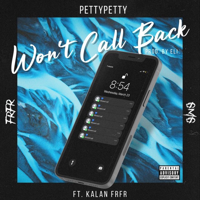 Won't Call Back (feat. Kalan.FrFr)