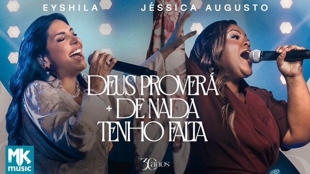 Deus Proverá + De Nada Tenho Falta (Ao Vivo)