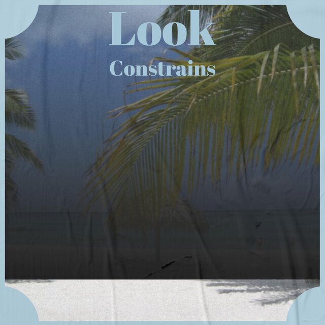 Look Constrains