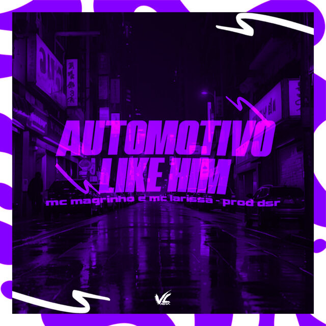 Automotivo Like Him