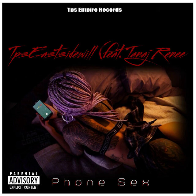phone sex (feat. Tanaj Renee)