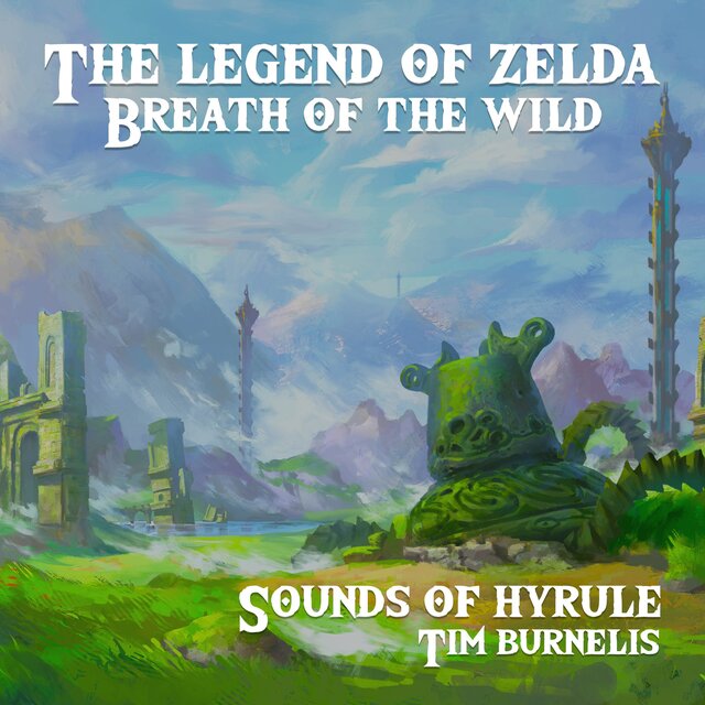 Sounds of Hyrule (Music from 