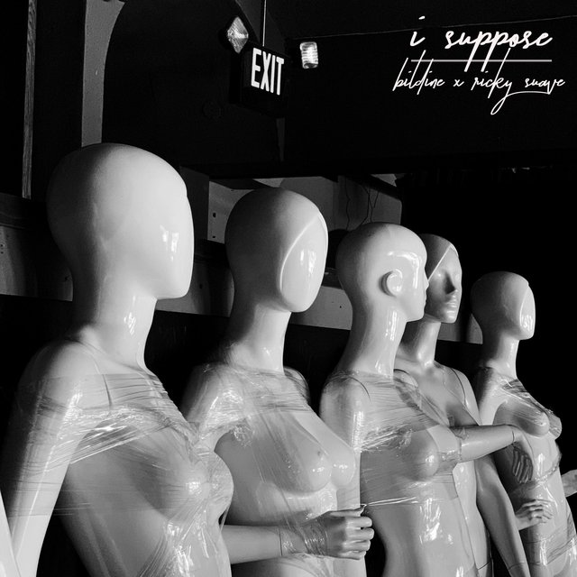 I Suppose (feat. Ricky Suave)