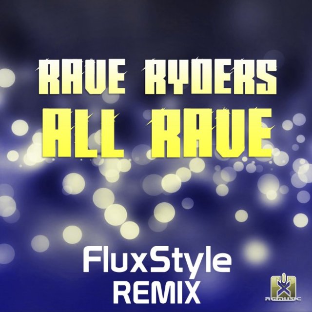All Rave (Fluxstyle Remix)