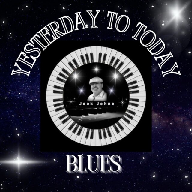 Yesterday to Today Blues