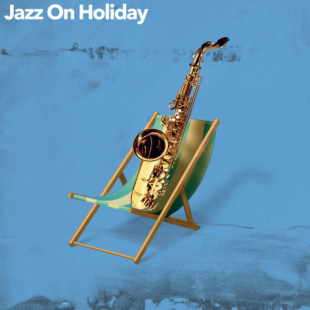 Jazz On Holiday