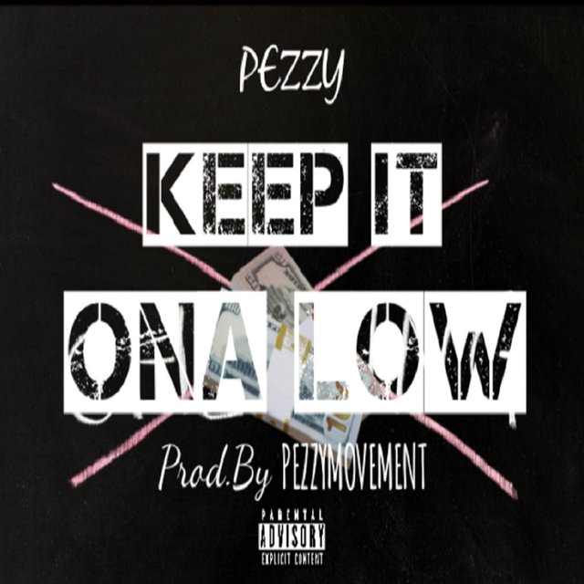 Keep It Ona Low