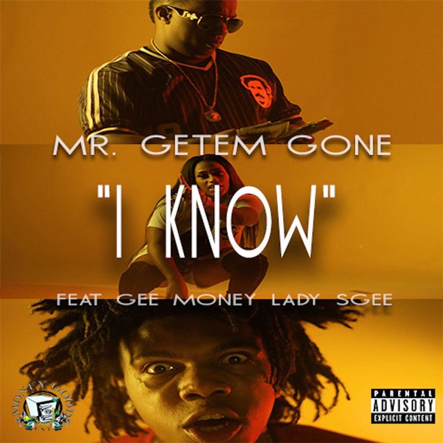 I Know (feat. da Real Gee Money & Lady Sgee)