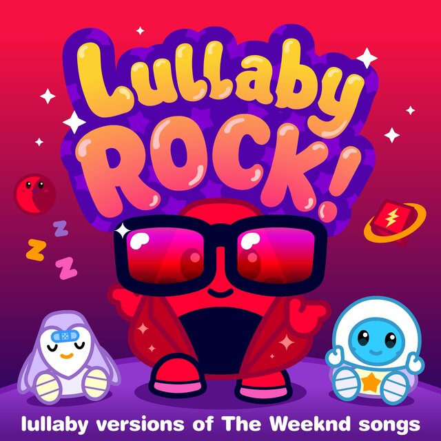 Lullaby Versions of The Weeknd Songs