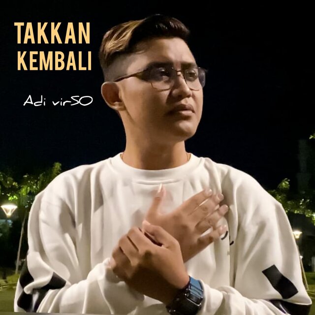 Takkan Kembali