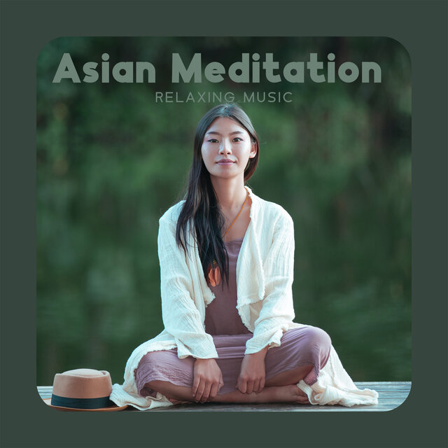 Asian Meditation Relaxing Music