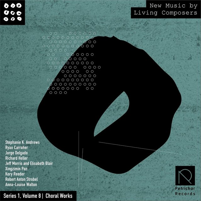 New Music by Living Composers, Series 1, Vol. 8: Choral Works
