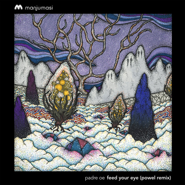 Feed Your Eye (Powel Remix)