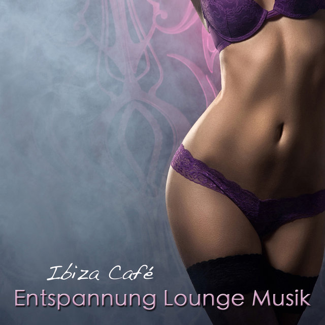 Entspannung Lounge Musik - Ibiza Café: Sexy E-Gitarre Party Musik & Lounge Entspannungsmusik