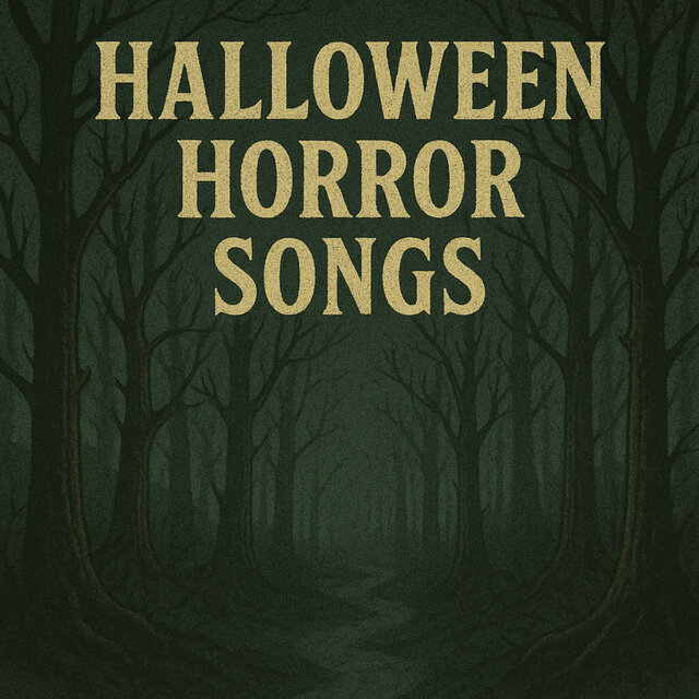 Halloween Horror Songs