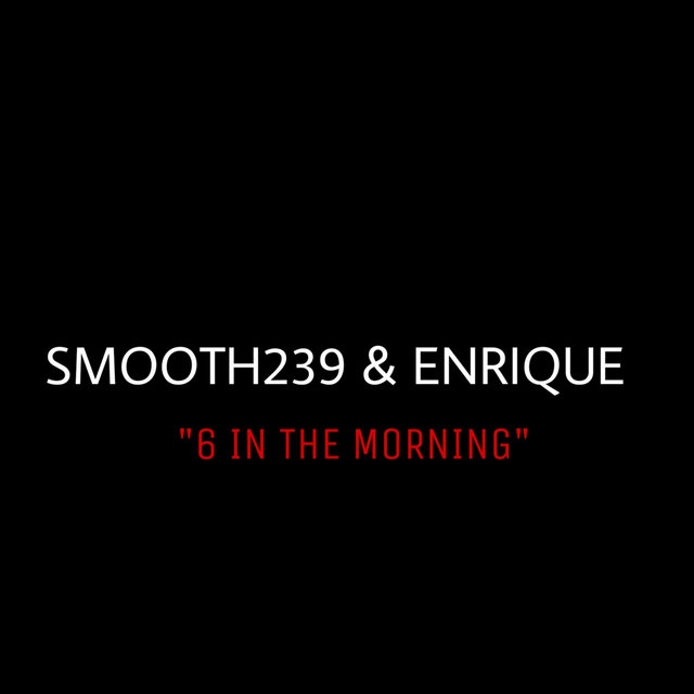 6 in the Morning