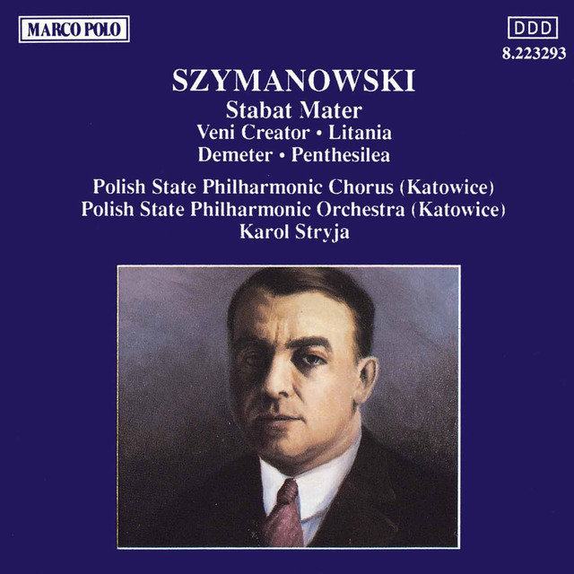 Szymanowski : Stabat Mater