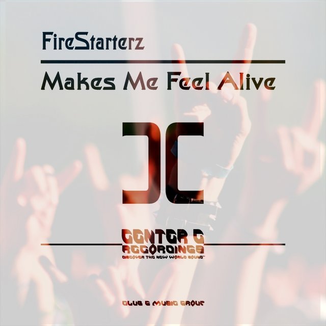 Makes Me Feel Alive