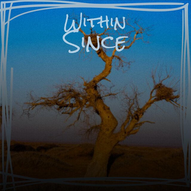 Within Since