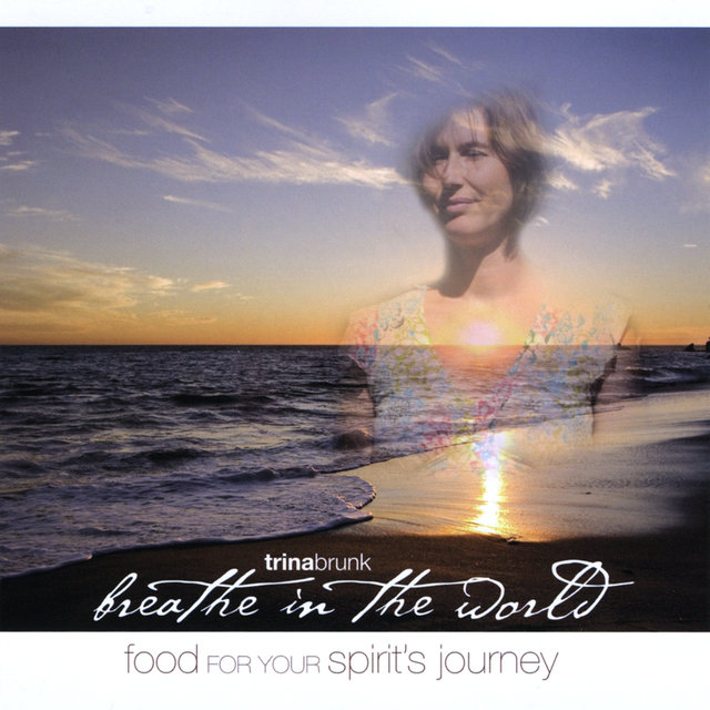 Breathe in the World