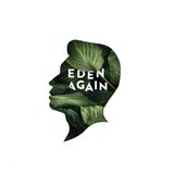 Eden Again (feat. John Dip Silas)