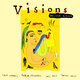 Cover art for album Visions by Melissa Aldana