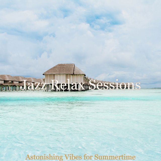 Astonishing Vibes for Summertime