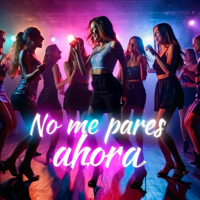 No me pares ahora