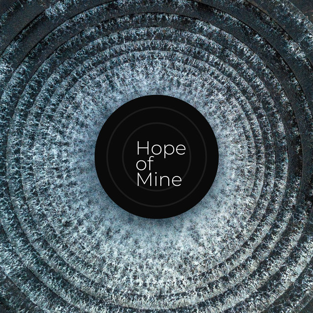 Hope Of Mine