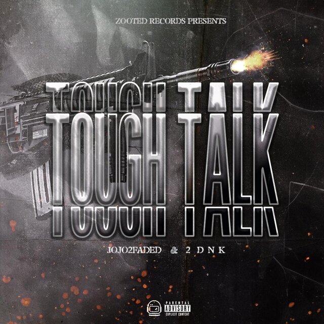 Tough Talk (feat. 2DNK)