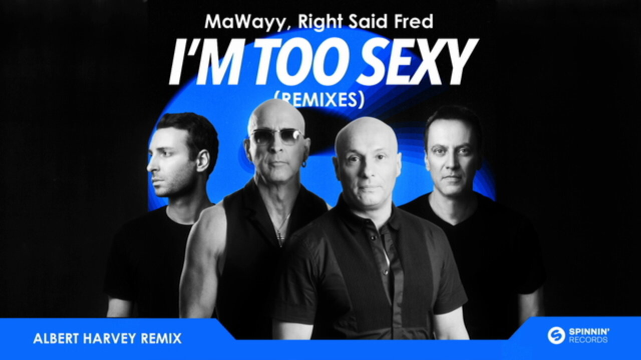 I'm Too Sexy (Albert Harvey Remix)