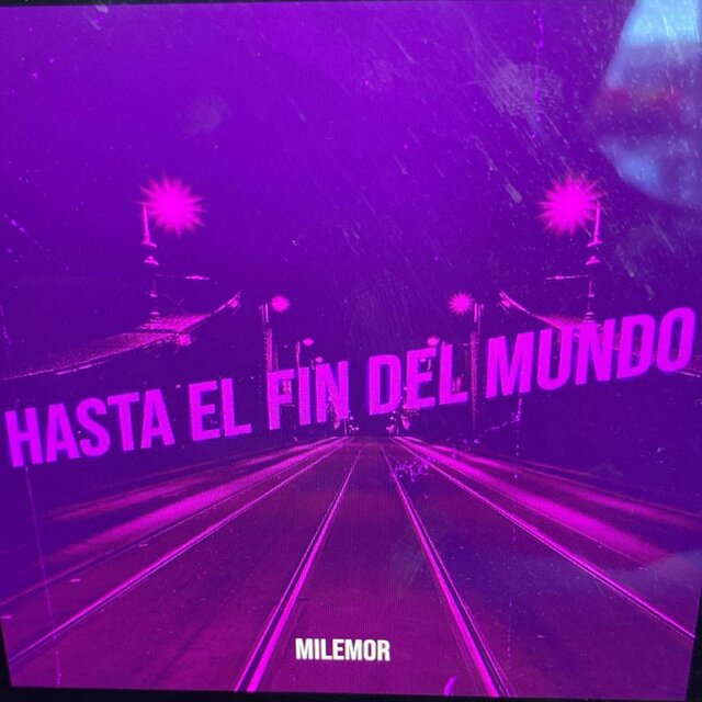 Hasta el Fin del Mundo