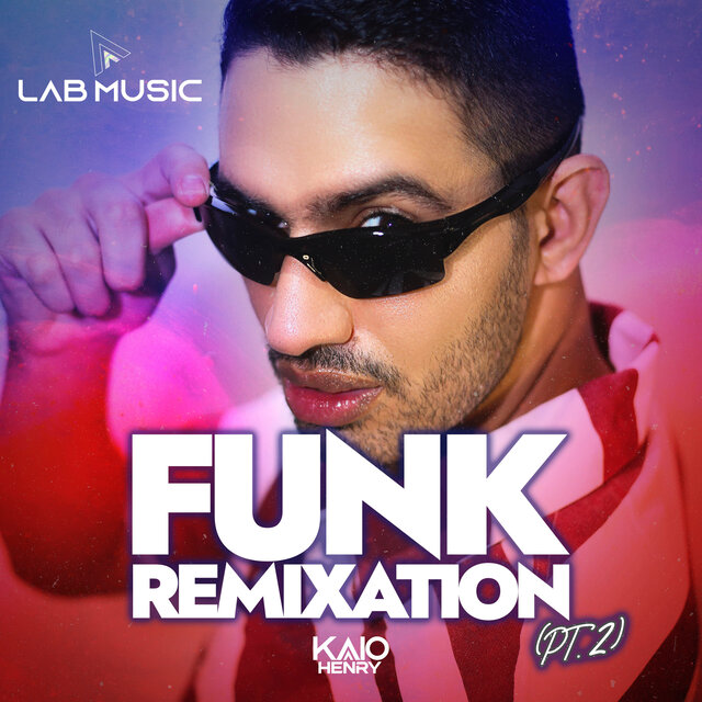 FUNK REMIXATION (PT 2)