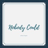 Nobody Could