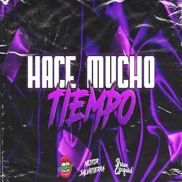 Hace mucho tiempo (feat. Nestor Salvatierra & Brian Ezequiel) [After Mix]
