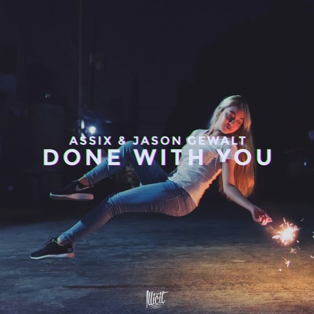 Done With You (Ft. Nino Lucarelli)