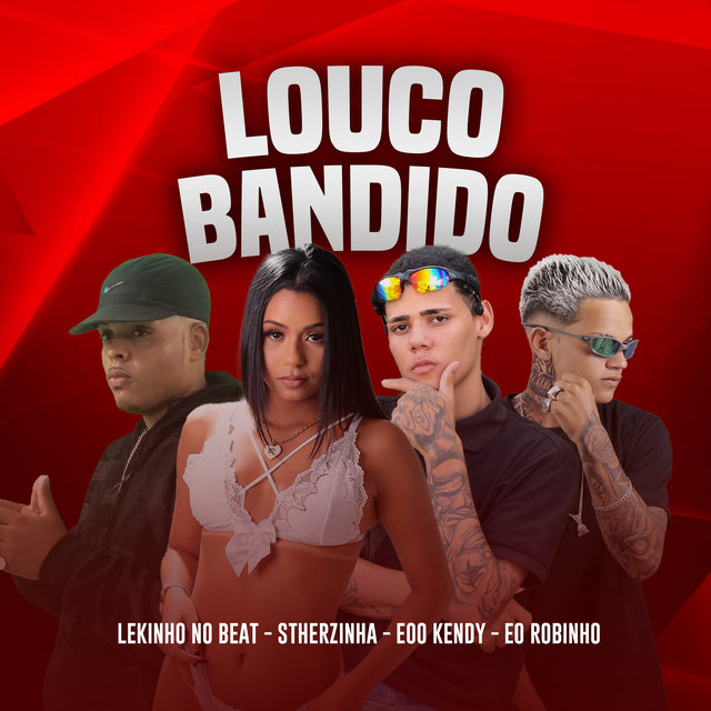 Louco Bandido