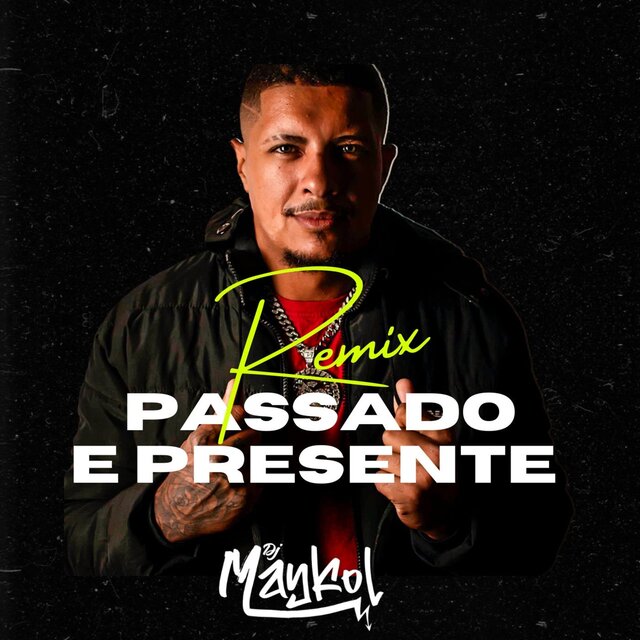 Passado e Presente (Remix)